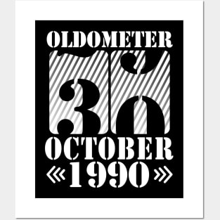 Oldometer 30 Years Old Was Born In October 1990 Happy Birthday To Me You Father Mother Son Daughter Posters and Art